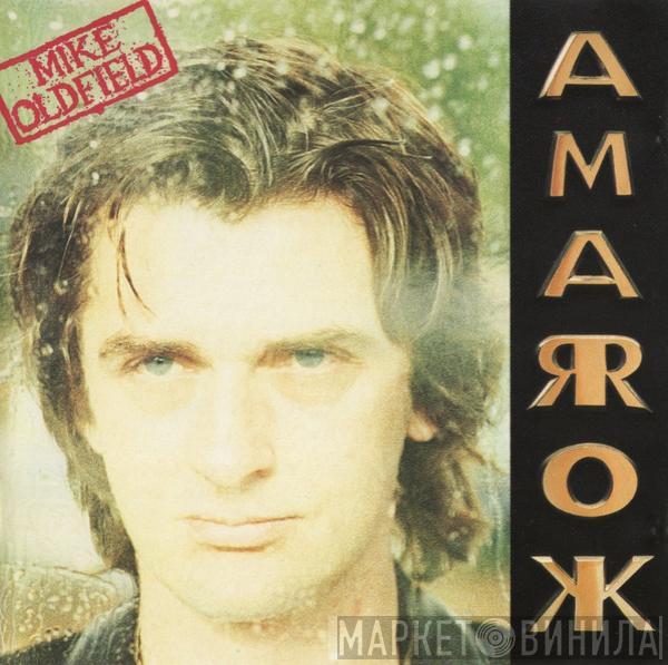  Mike Oldfield  - Amarok