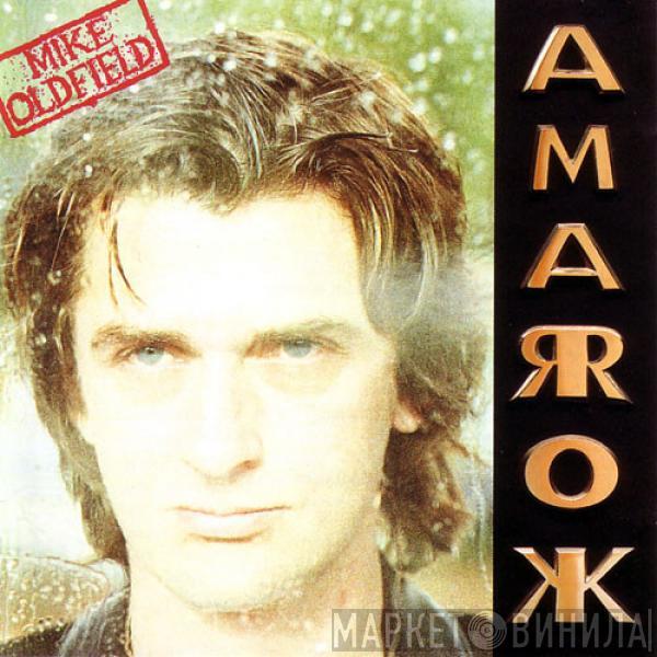  Mike Oldfield  - Amarok