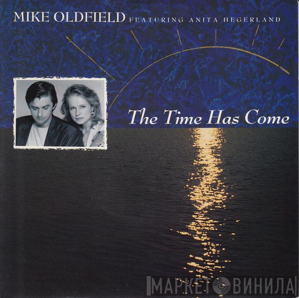 Mike Oldfield, Anita Hegerland - The Time Has Come
