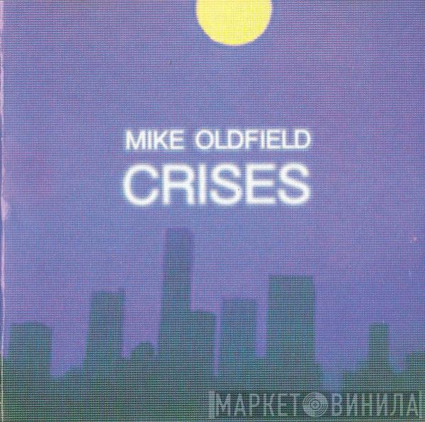  Mike Oldfield  - Crises