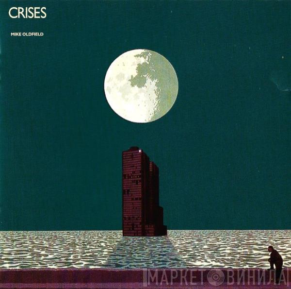  Mike Oldfield  - Crises