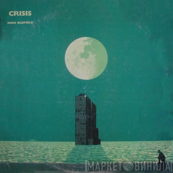  Mike Oldfield  - Crisis