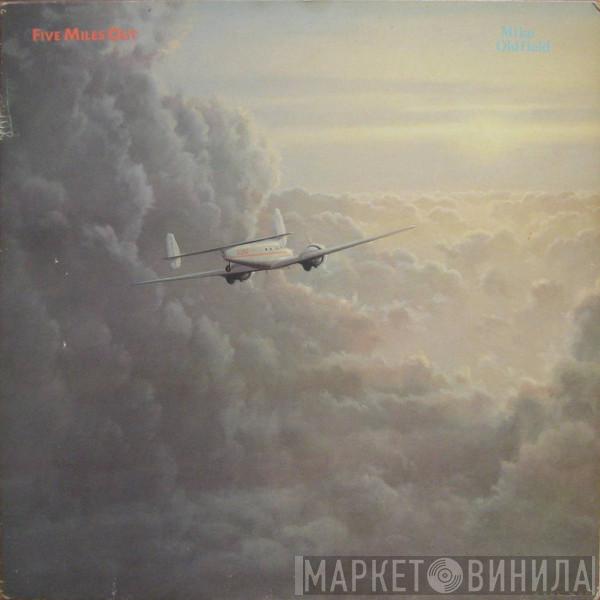  Mike Oldfield  - Five Miles Out