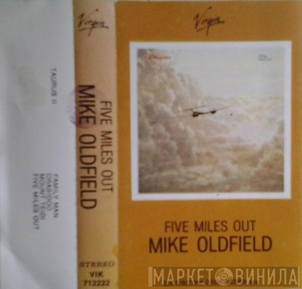  Mike Oldfield  - Five Miles Out