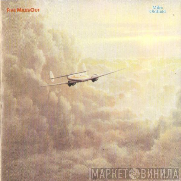  Mike Oldfield  - Five Miles Out