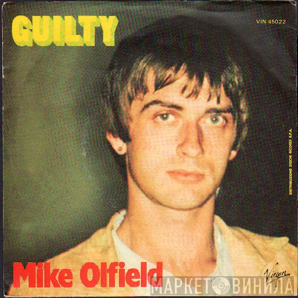  Mike Oldfield  - Guilty