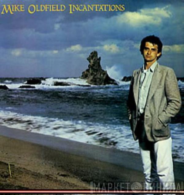  Mike Oldfield  - Incantations