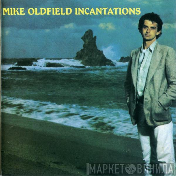 Mike Oldfield - Incantations