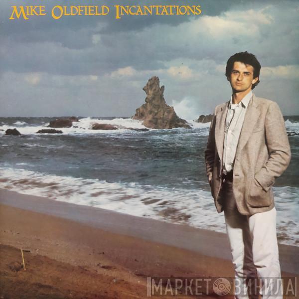 Mike Oldfield - Incantations