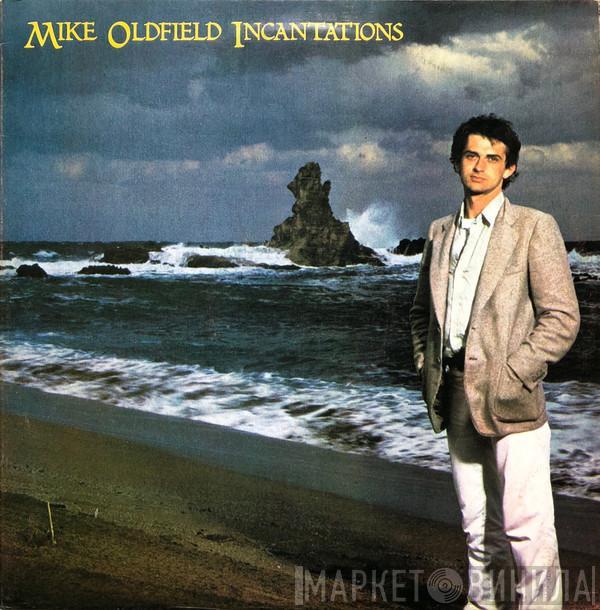  Mike Oldfield  - Incantations