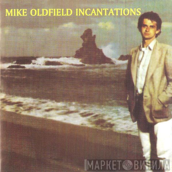  Mike Oldfield  - Incantations