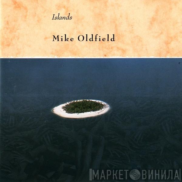  Mike Oldfield  - Islands