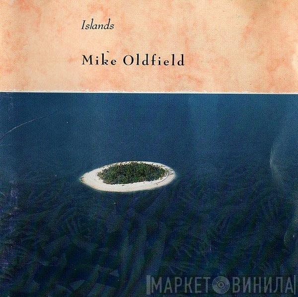  Mike Oldfield  - Islands