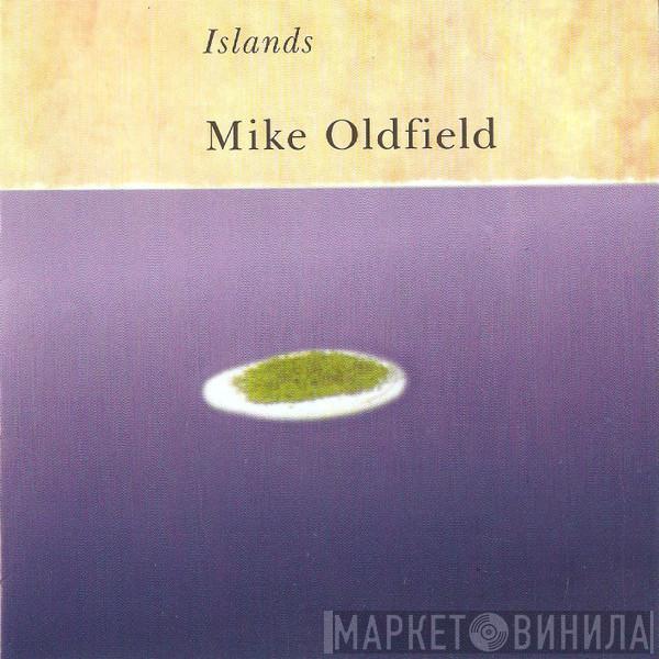  Mike Oldfield  - Islands