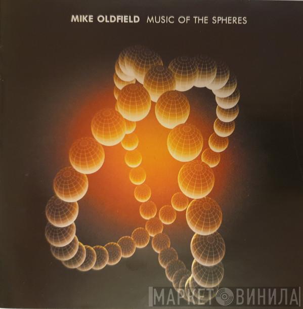  Mike Oldfield  - Music Of The Spheres