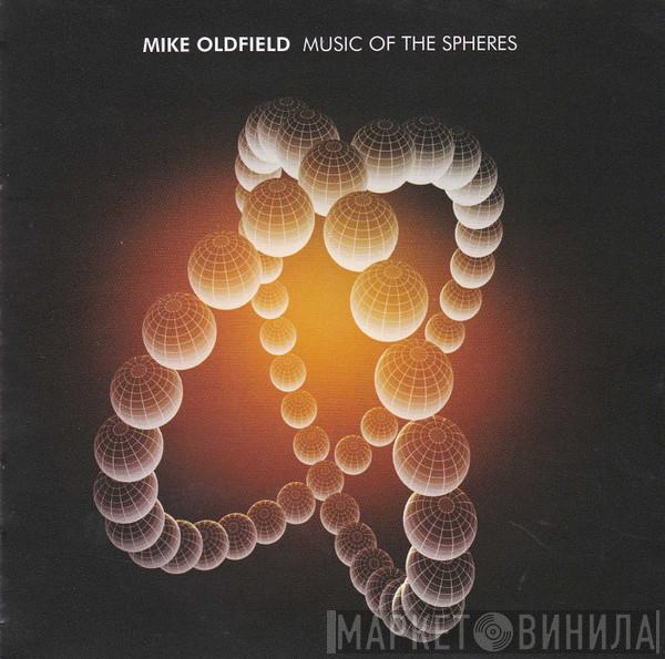  Mike Oldfield  - Music Of The Spheres