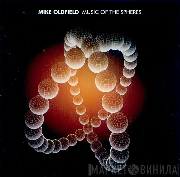  Mike Oldfield  - Music Of The Spheres