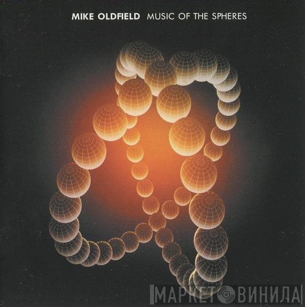  Mike Oldfield  - Music Of The Spheres