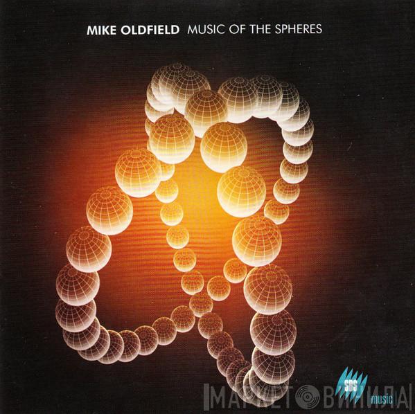  Mike Oldfield  - Music Of The Spheres