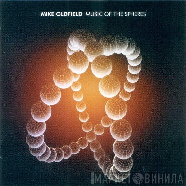  Mike Oldfield  - Music Of The Spheres