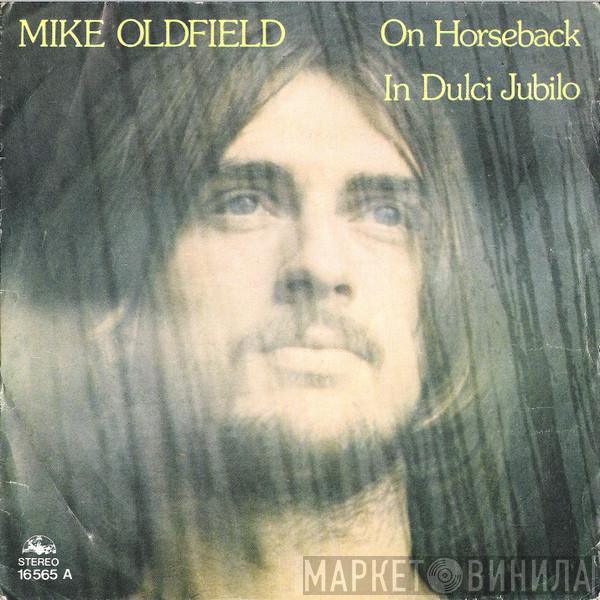 Mike Oldfield - On Horseback / In Dulci Jubilo