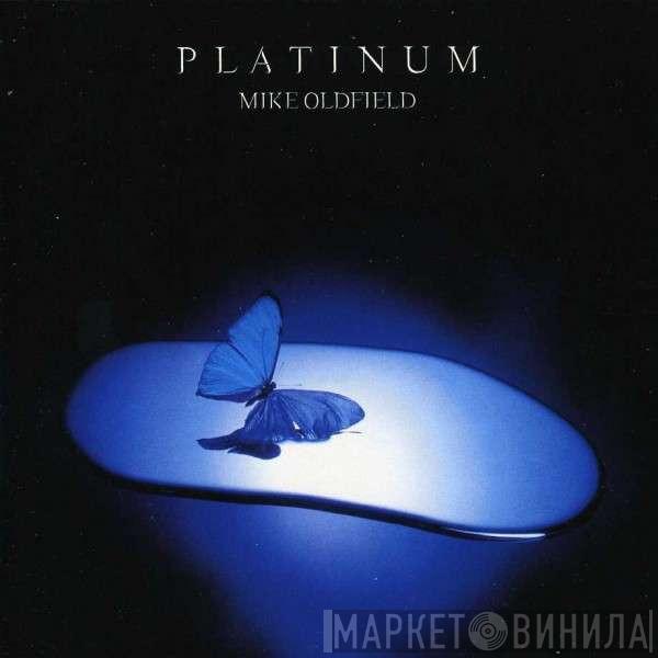  Mike Oldfield  - Platinum