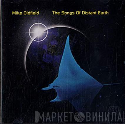  Mike Oldfield  - The Songs Of Distant Earth
