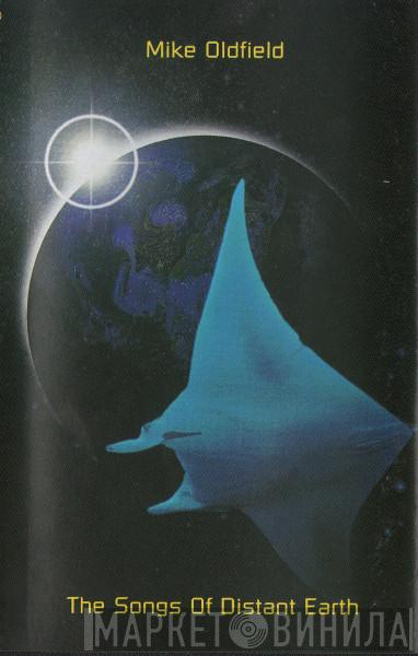  Mike Oldfield  - The Songs Of Distant Earth
