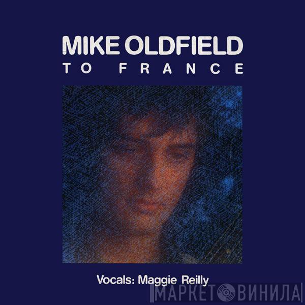  Mike Oldfield  - To France