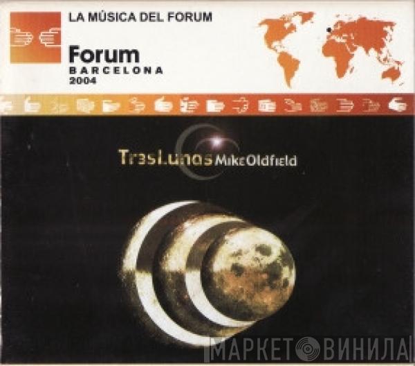  Mike Oldfield  - Tr3s Lunas (La Música Del Forum)