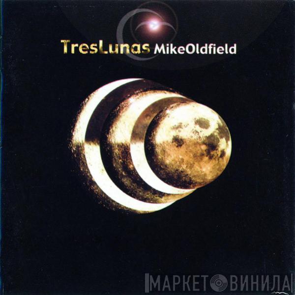 Mike Oldfield - Tr3s Lunas