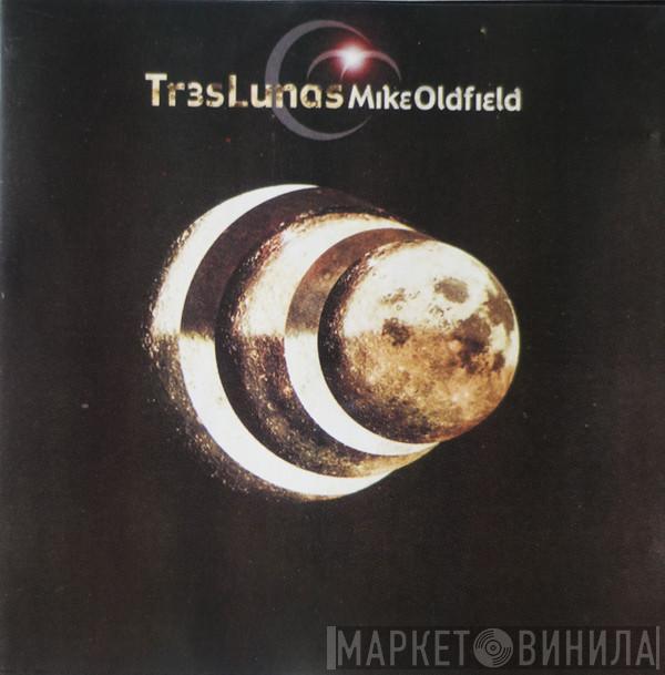  Mike Oldfield  - Tr3s Lunas