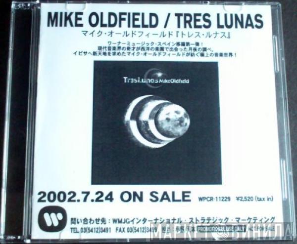  Mike Oldfield  - Tr3s Lunas