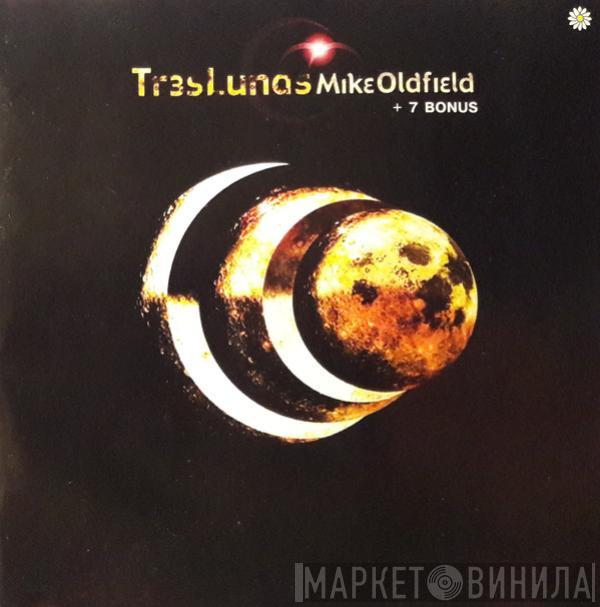  Mike Oldfield  - Tr3sLunas + 7 Bonus