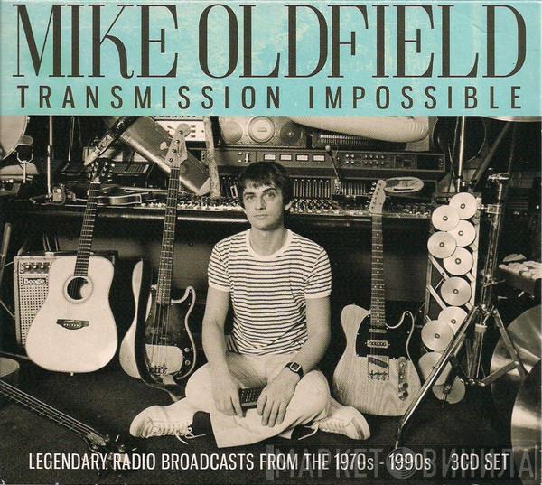 Mike Oldfield - Transmission Impossible