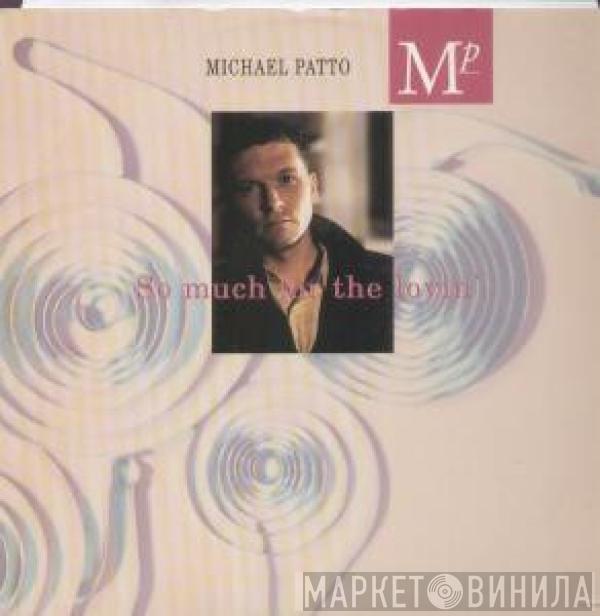 Mike Patto - So Much For The Lovin'
