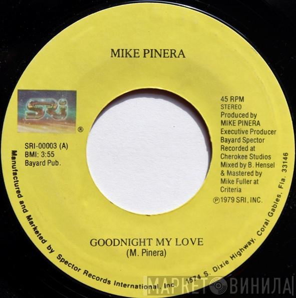 Mike Pinera - Goodnight My Love