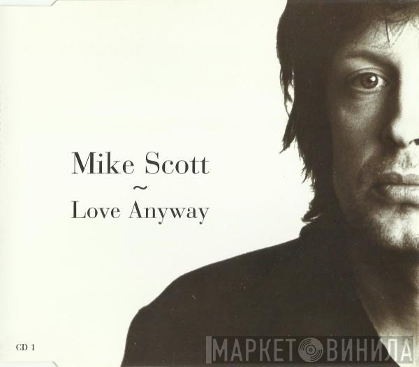 Mike Scott - Love Anyway
