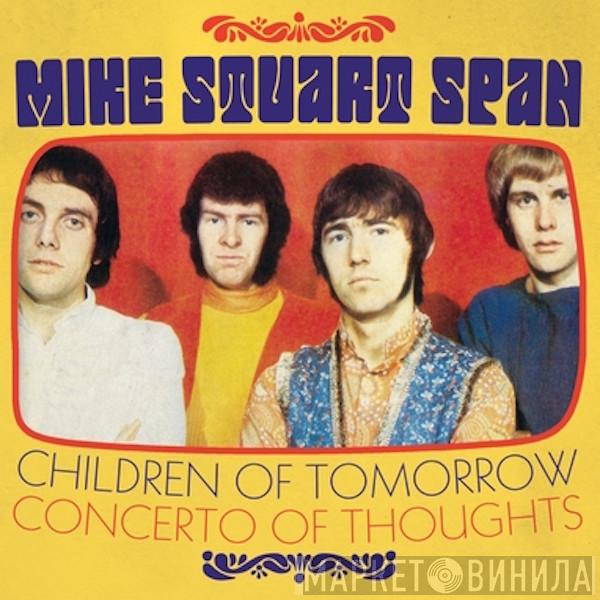 Mike Stuart Span - Children Of Tomorrow