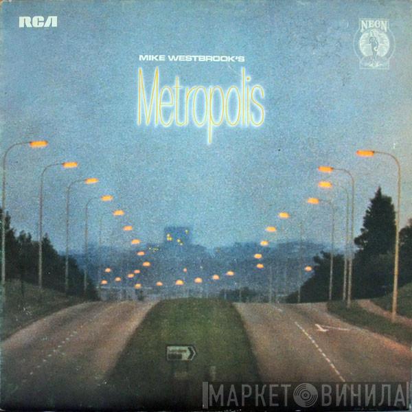  Mike Westbrook Orchestra  - Metropolis