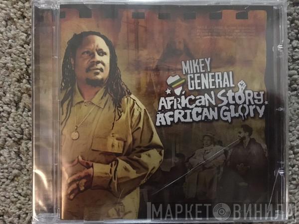Mikey General - African Story African Glory