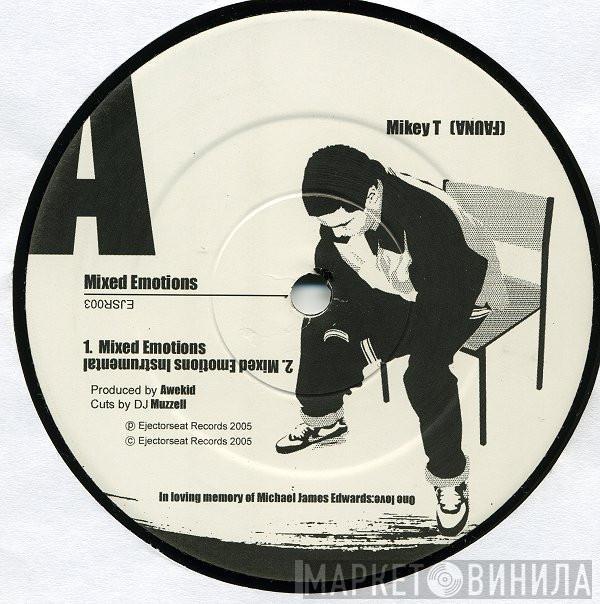 Mikey T, Fauna  - Mixed Emotions / Barefoot