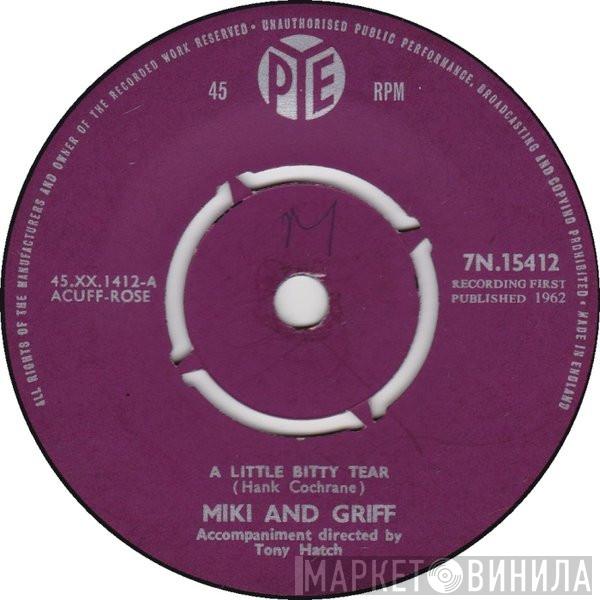 Miki & Griff - A Little Bitty Tear