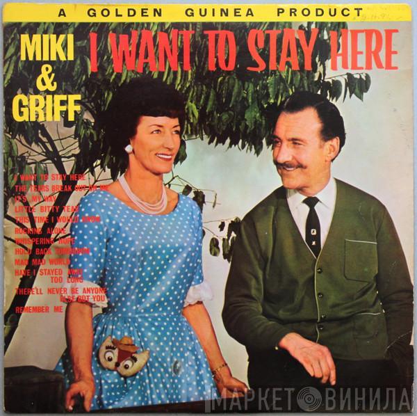 Miki & Griff - I Want To Stay Here