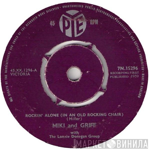Miki & Griff, Lonnie Donegan's Skiffle Group - Rockin' Alone (In An Old Rocking Chair)