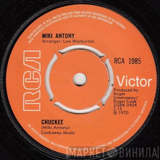 Miki Antony - Chuckee / Sunny, Honey Girl