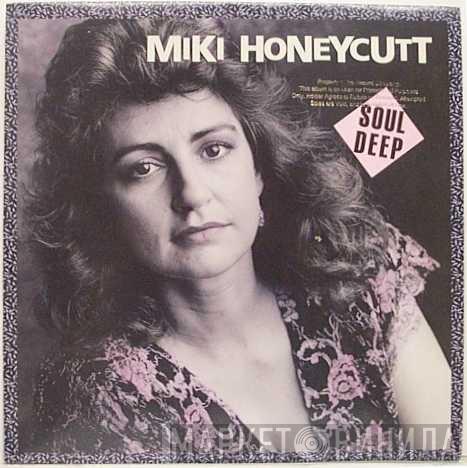 Miki Honeycutt - Soul Deep