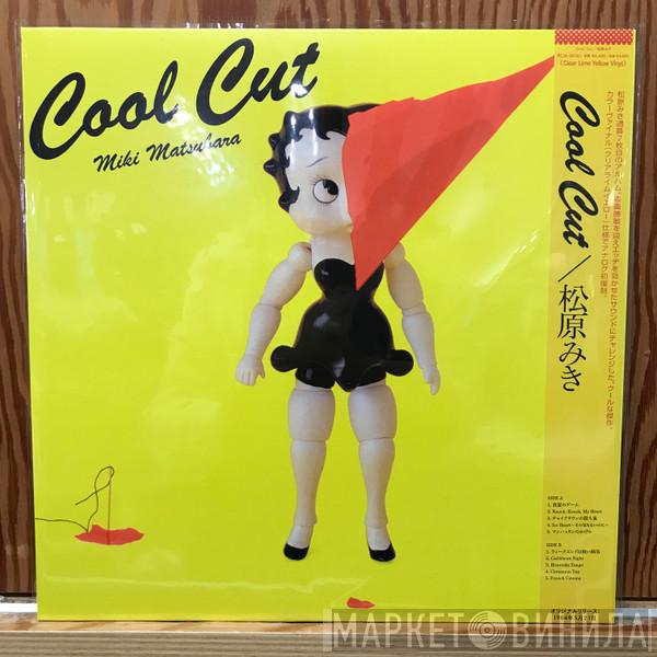Miki Matsubara - Cool Cut = クール・カット