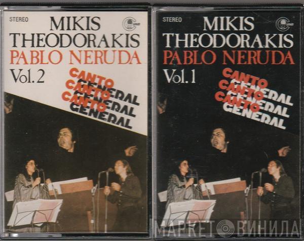 - Mikis Theodorakis  Pablo Neruda  - Canto General