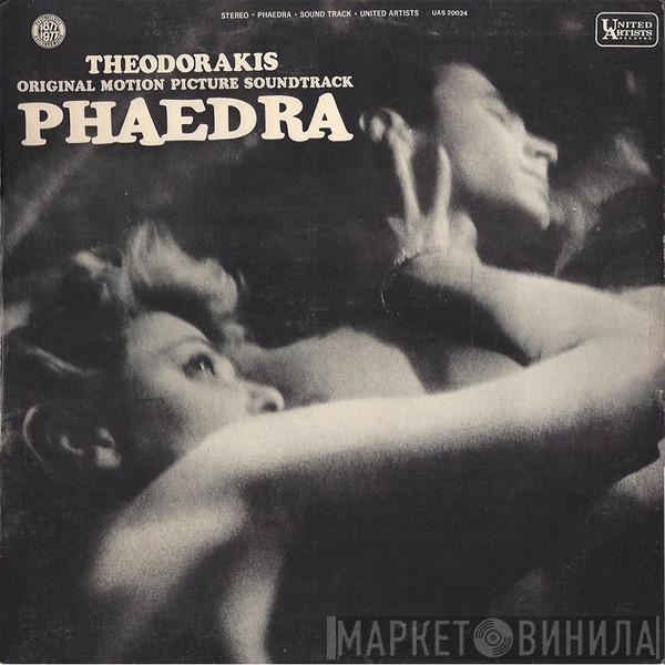  Mikis Theodorakis  - Phaedra (Original Motion Picture Soundtrack)